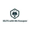 IELTS with Mr.Yusupov - Telegram Channel