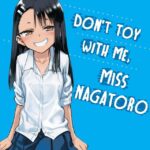 Don’t Toy With Me, Miss Nagatoro - Telegram Channel