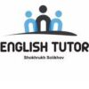 English Tutor | Shokhrukh Solikhov