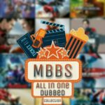 MBBS 🎞️DUBBED🎥 👑MOVIE’S👑 - Telegram Channel