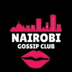 Nairobi Gossip ClubðŸ”µ