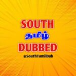 South Tamil Dubbed - Telegram Channel
