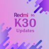 Redmi K30 5G VN Updates