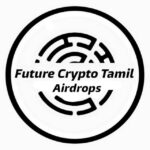 Future Crypto Tamil Airdrop