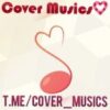 Cover musics & lyrics♥♥♥