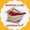 Banking & SSC Aspirants